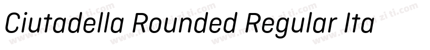 Ciutadella Rounded Regular Italic字体转换